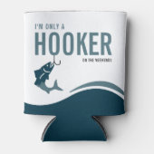 Fishing Funny Hooker on Weekends Fisherman Dosenkühler (Vorderseite)