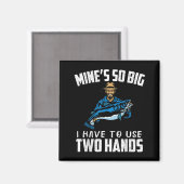 Fishing Funny Shirt Sarcasm Quotes Joke Hobbies Hu Magnet (Vorderseite/Rückseite)