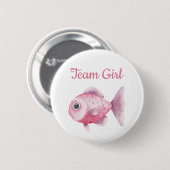 Fishing Gender Reveal - Team Girl Button (Vorne & Hinten)