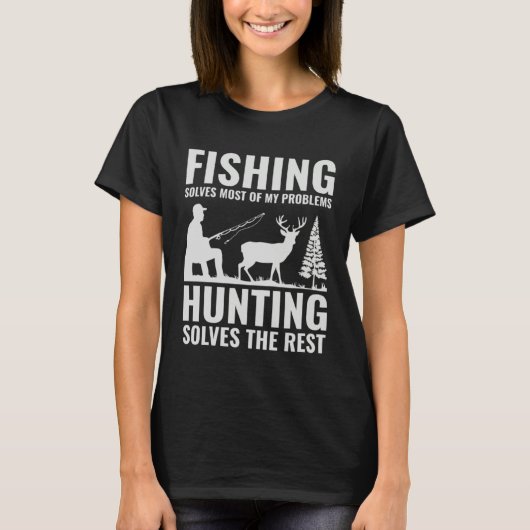 Fishing & Hunting Solve My Problems  Fishermen Hun T-Shirt (Vorderseite)
