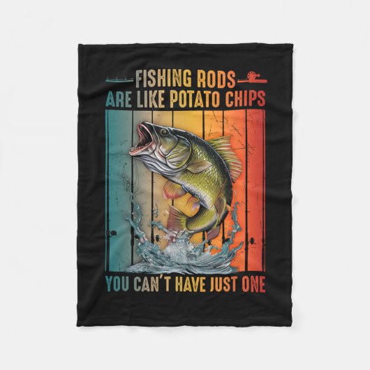 Fishing Rods Are Like Potato Chips You Can't Have  Fleecedecke (Vorderseite)