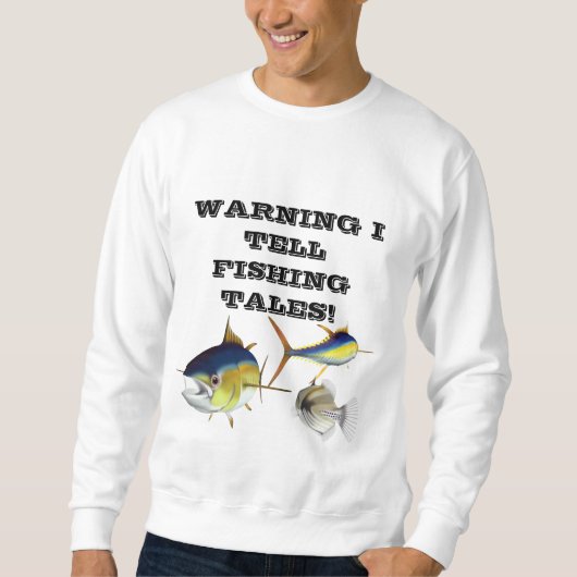 Fishing Tales Sweatshirt (Vorderseite)