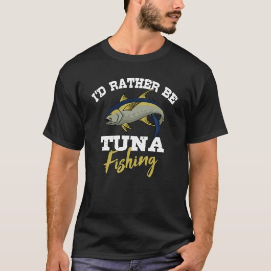 Fishing Tuna Fisherman Angler Fisher Saltwater Yel T-Shirt (Vorderseite)