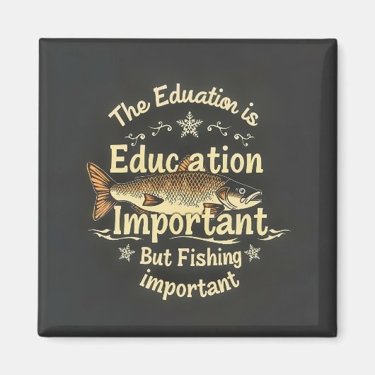 Fishing vs. Education Magnet (Vorne)