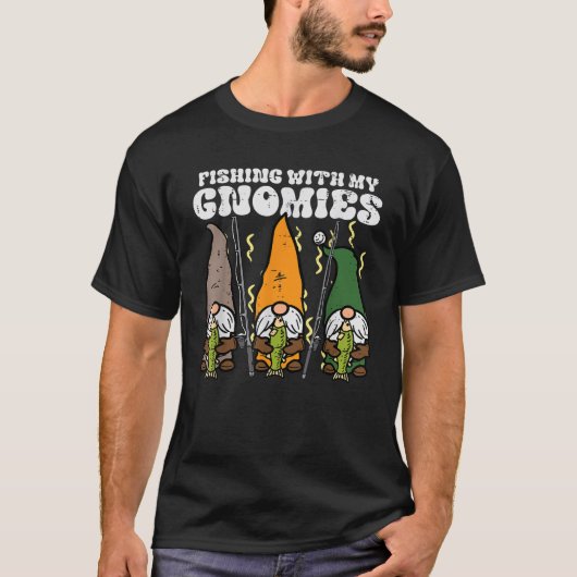 Fishing With Gnomies Funny Gnomes Matching Men Wom T-Shirt (Vorderseite)