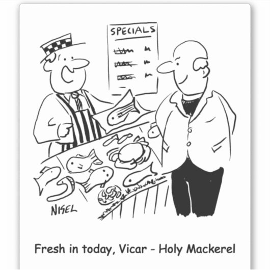 Fishmonger bietet Vicar Holy Mackerel an. Funny Aufkleber (Vorderseite)
