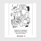 Fishmonger singt über Mackerel. Funny Aufkleber (Blatt)