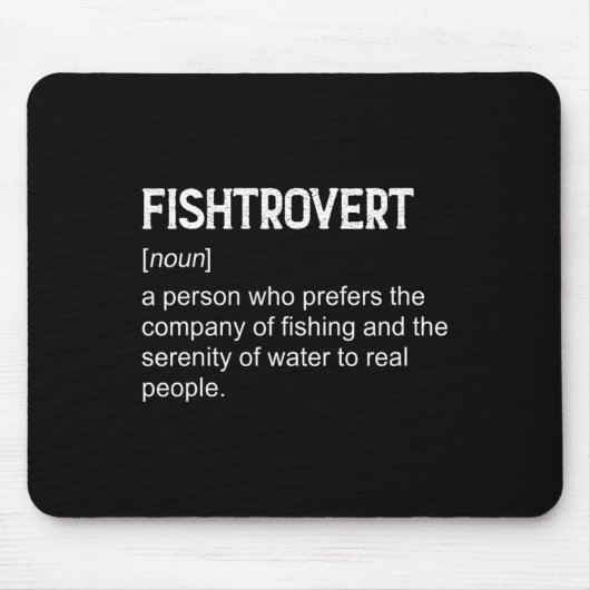 Fishtrovert Byss Angeln Booten Definition Wörterbu Mousepad (Vorne)
