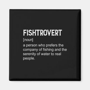 Fishtrovert Byss Angeln Bootfahren Definition Wört Magnet