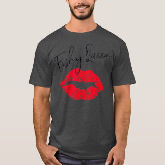 Fishy Queen T-Shirt