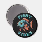 Fishy Vibes — Funny Fish Magnet (Vorderseite/Rückseite)