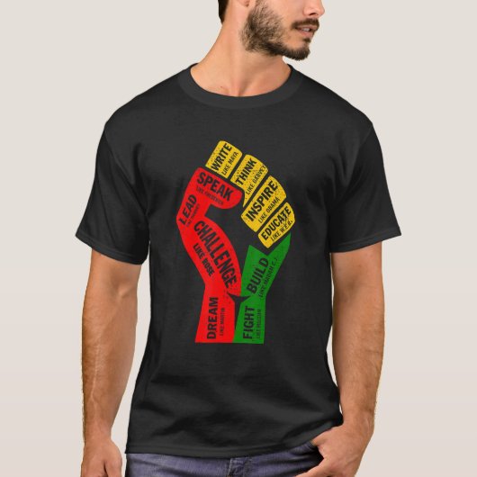 Fist Hand Inspiring Black Leaders Power Black Hist T-Shirt (Vorderseite)