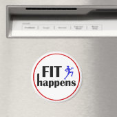 Fit Happens Workout Motivation Magnet (In Situ (Geschirrspüler))