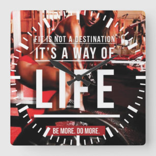 Fit ist kein Ziel. Es ist eine Lebensweise - Fitne Quadratische Wanduhr