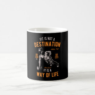 Fit ist kein Ziel Kaffeetasse