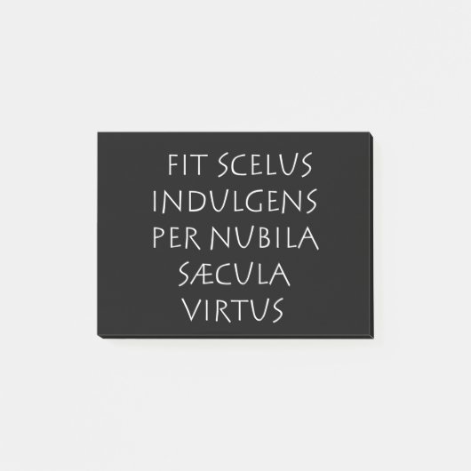 Fit scelus indulgens per nubila saecula virtus post-it klebezettel (Vorderseite)