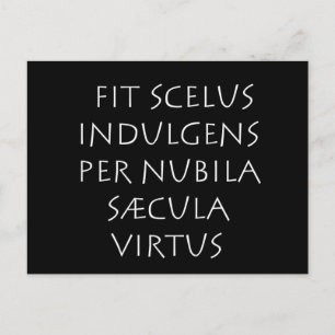 Fit scelus indulgens per nubila saecula virtus postkarte