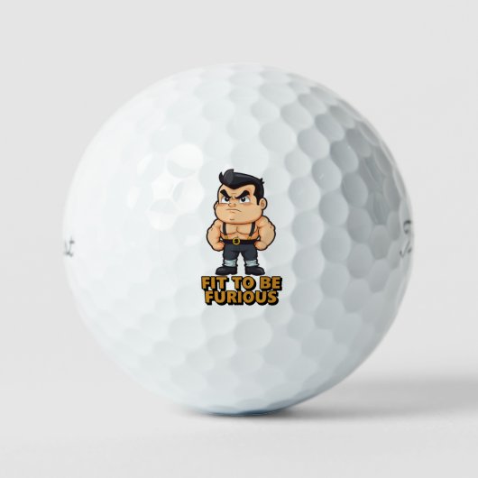 Fit to be Furious Golfball (Vorderseite)