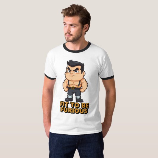Fit to be Furious T-Shirt (Vorne ganz)