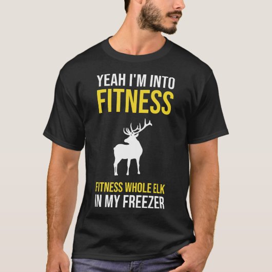 Fitness auf dem ganzen Elch in meinem Freezer Shir T-Shirt (Vorderseite)