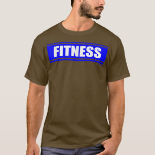 Fitness Blue Gym Fitness Workout Gym Sprichwort Mo T-Shirt