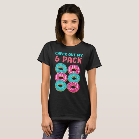 Fitness Check Out My Six Pack Doughnut Abs T-Shirt (Vorne ganz)