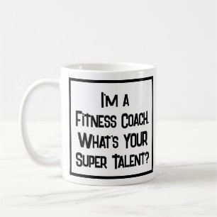 Fitness Coach Super Talent. Tasse