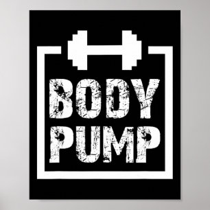 Fitness der Körperpumpe Motivation T Shirt - Bodyb Poster