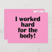 Fitness, die ich hart für den Körper arbeitete Postkarte (Vorne/Hinten)