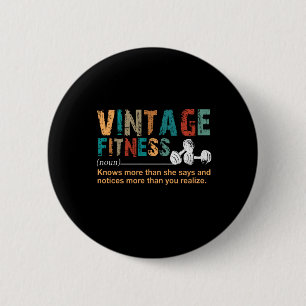 Fitness-Enthusiast Vintage-Fitness-Definitionszita Button