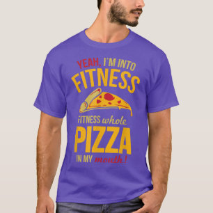 Fitness ganze Pizza in meinem Mund T-Shirt