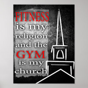 Fitness ist meine Religion, und das Gym ist meine  Poster
