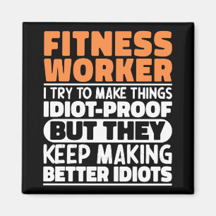 Fitness-Mitarbeiter Ich versuche, Dinge Lustige Sp Magnet