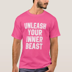 Fitness Motivation Geschenk entfesseln Sie Ihre in T-Shirt