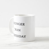Fitness Motivation - Stärker als gestern Kaffeetasse (Vorderseite Links)