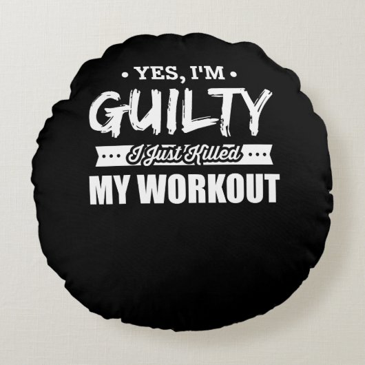 Fitness Motivierend habe ich gerade meinen Workout Rundes Kissen (Vorderseite)
