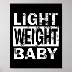 Fitness Sprichwort Kraftsport - Leichtgewicht Ba Poster