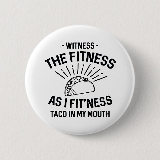 Fitness Taco Button (Vorderseite)