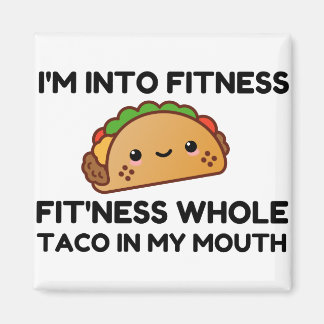 FITNESS TACO IN MEINER MUTTERFUNNE MAGNET