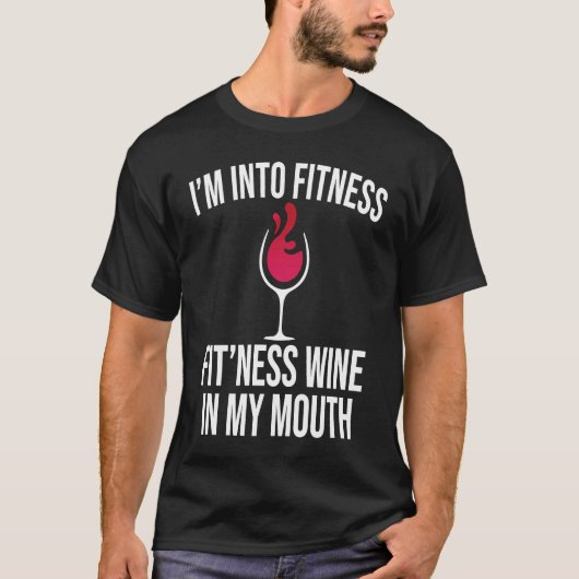 Fitness Wine In Mouth Drinking Drinker Sayings Gr T-Shirt (Vorderseite)