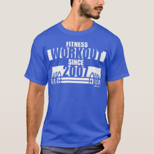 Fitness Workout seit 2007 Gym Motivation Redewendu T-Shirt