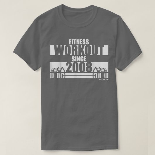 Fitness Workout seit 2008 Gym Motivation Redewendu T-Shirt (Design vorne)