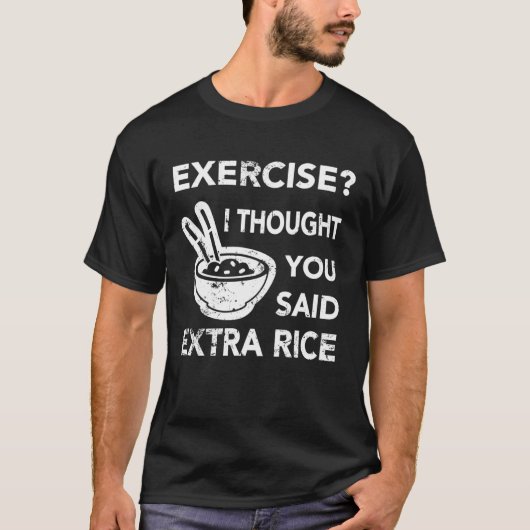 Fitness Workout - Übung Ich dachte, Sie haben gesa T-Shirt (Vorderseite)