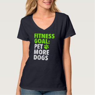 Fitness Zieltier Mehr Hunde - Funny & Niedliche Hu T-Shirt