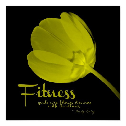 Fitness Zitat Yellow Tulip Poster (Vorderseite)