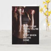 Fitnessmotivation - Stoppen Sie, wenn Sie fertig s Karte (Gelbe Blume)