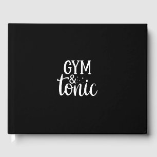 Fitnessraum und Tonic Gästebuch