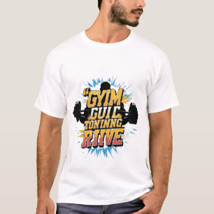 Fitnessstudio Motivationsdesign T-Shirt