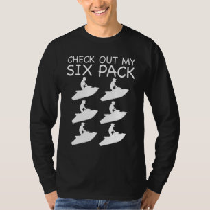Fitnessstudio   Schau Dir Mein Sechs Pack Jet-Ski  T-Shirt