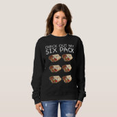 Fitnessstudio Schau Dir Mein Sechserpack-Burrito Sweatshirt (Vorne ganz)